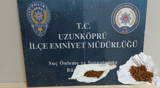 UZUNKÖPRÜ’DE UYUŞTURUCUYLA YAKALANDI: 1 GÖZALTI