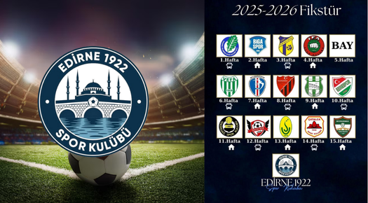 EDİRNE 1922 SPOR KULÜBÜ’NÜN YENİ SEZON FİKSTÜRÜ AÇIKLANDI