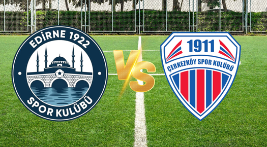 EDİRNE 1922 SK, ÇERKEZKÖY 1911 SK İLE HAZIRLIK MAÇINDA