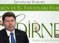 ADALET BAKANI TUNÇ EDİRNE’DE FUAR AÇILIŞINA KATILACAK