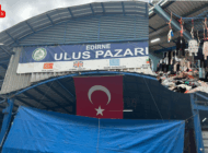 KOMŞU ÜLKELERDEN İLGİ AZALDI MI? ULUS PAZARI BOMBOŞ!