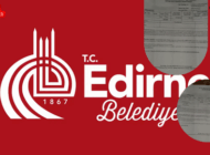 EDİRNE BELEDİYESİ’NDEN ‘TAMİR ETTİK, ÖDE’ TEBLİGATI!