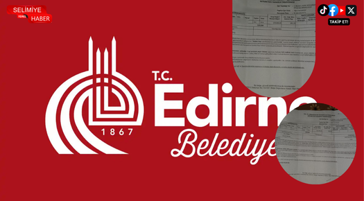 EDİRNE BELEDİYESİ’NDEN ‘TAMİR ETTİK, ÖDE’ TEBLİGATI!