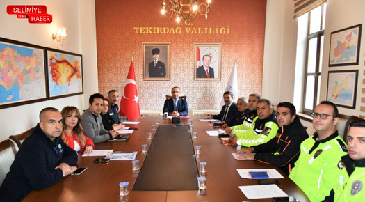 TEKİRDAĞ’DA KARAYOLLARI TRAFİK GÜVENLİĞİ TOPLANTISI