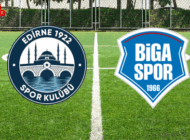 EDİRNE 1922 SPOR, BİGASPOR’U KONUK EDİYOR