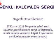 RENKLİ KALEMLER SERGİSİ