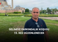 SELİMİYE FARKINDALIK KOŞUSU 15. KEZ DÜZENLENECEK
