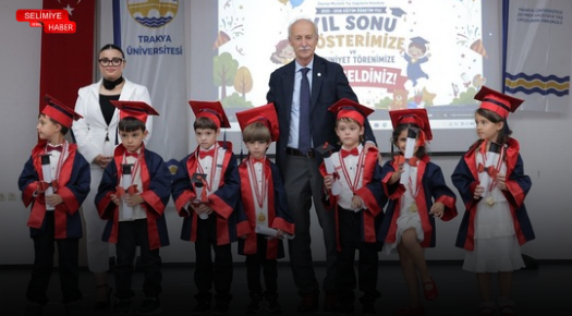 TRAKYA ÜNİVERSİTESİ UYGULAMA ANAOKULU’NDA MEZUNİYET HEYECANI