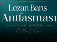 TRAKYA ÜNİVERSİTESİ REKTÖRÜ HATİPLER’DEN LOZAN’IN 103. YIL DÖNÜMÜ MESAJI
