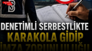 ADALET BAKANLIĞI’NDAN YENİ ADLİ KONTROL SİSTEMİ