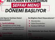 RESTORAN VE KAFELERDE “ŞEFFAF MENÜ” DÖNEMİ BAŞLADI