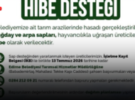 EDİRNE BELEDİYESİ’NDEN ÜRETİCİLERE HİBE SAP DESTEĞİ
