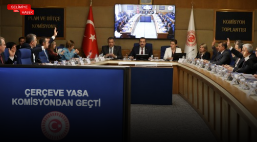 ÇERÇEVE YASA KOMİSYONDAN GEÇTİ